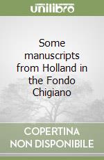 Some manuscripts from Holland in the Fondo Chigiano