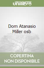 Dom Atanasio Miller osb