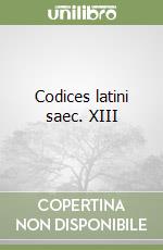 Codices latini saec. XIII