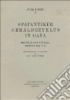 Spätäntiker Gemäldezyklus in Gaza, des Prokopios von Gaza Ecfrasis Eiconos libro di Friedländer Paul