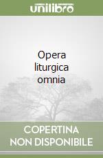 Opera liturgica omnia libro