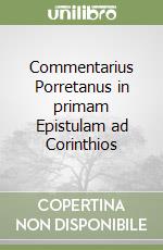 Commentarius Porretanus in primam Epistulam ad Corinthios libro