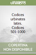 Codices urbinates latini. Codices 501-1000 libro