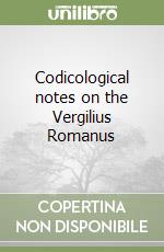 Codicological notes on the Vergilius Romanus