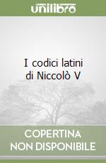 I codici latini di Niccolò V libro