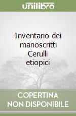 Inventario dei manoscritti Cerulli etiopici