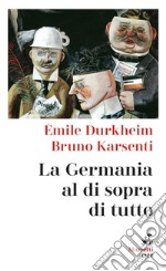 La Germania al di sopra di tutto libro