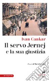 Il servo Jernej e la sua giustizia libro