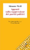 Appunti sulla soppressione dei partiti politici libro