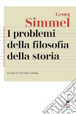 I problemi della filosofia della storia libro