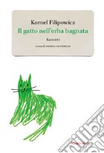 Il gatto nell'erba bagnata libro