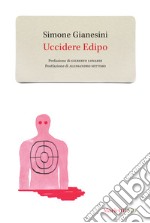 Uccidere Edipo libro