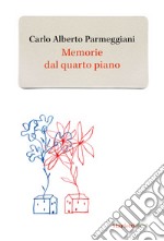 Memorie dal quarto piano libro