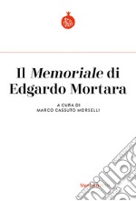 Il «Memoriale» di Edgardo Mortara libro