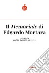 Il «Memoriale» di Edgardo Mortara libro