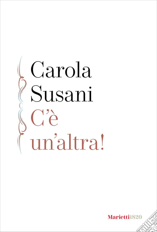 C'è un'altra!