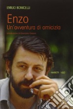 Enzo. Un'avventura di amicizia