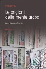 Le prigioni della mente araba libro