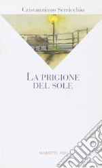 La prigione del sole libro