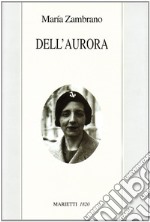 Dell'aurora libro