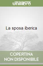 La sposa iberica