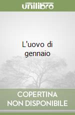 L'uovo di gennaio libro