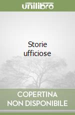 Storie ufficiose libro