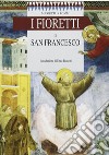 I fioretti di san Francesco libro