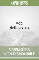 Voci dell'ascolto libro