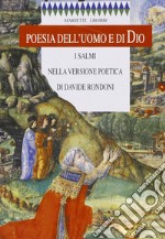 Poesia dell'uomo e di Dio. I Salmi nella versione poetica di Davide Rondoni libro