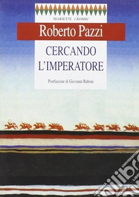 Cercando l'imperatore libro