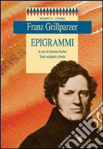 Epigrammi. Testo originale a fronte libro