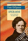 Epigrammi. Testo originale a fronte libro