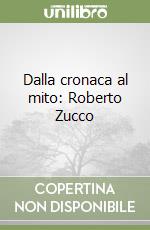 Dalla cronaca al mito: Roberto Zucco libro