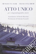 Atto unico per cinquantaquattro storie libro