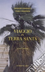 Viaggio in Terra Santa libro