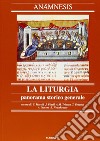 Anàmnesis. Vol. 2: La liturgia. Panorama storico generale libro