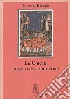 La Chiesa mistero di comunione. Ediz. ampliata libro