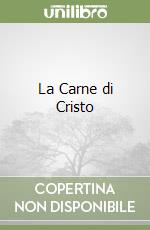 La Carne di Cristo libro