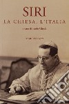 Siri, la Chiesa, l'Italia libro