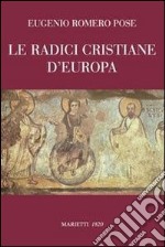 Le radici cristiane d'Europa