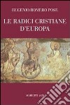 Le radici cristiane d'Europa libro