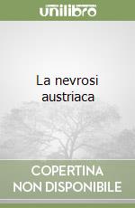 La nevrosi austriaca libro