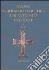Nuovo dizionario patristico e di antichità critiane. Vol. 3: P-Z libro