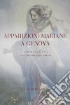 Apparizioni mariane a Genova libro