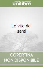 Le vite dei santi libro