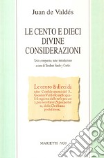 Le cento e dieci divine considerazioni libro