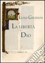 La libertà di Dio libro