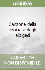 Canzone della crociata degli albigesi libro