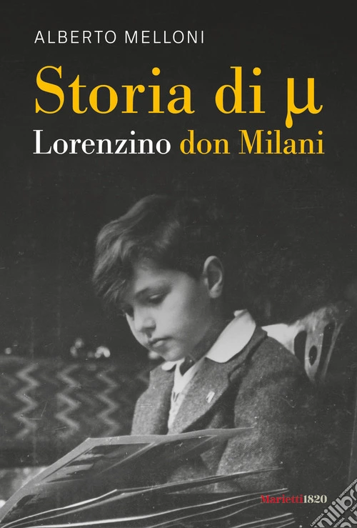 Storia di Mi ovvero Lorenzino don Milani